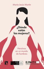 ¿Dónde están las mujeres? ¿Dónde están las mujeres?