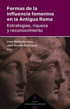 Formas de la influencia femenina en la Antigua Roma