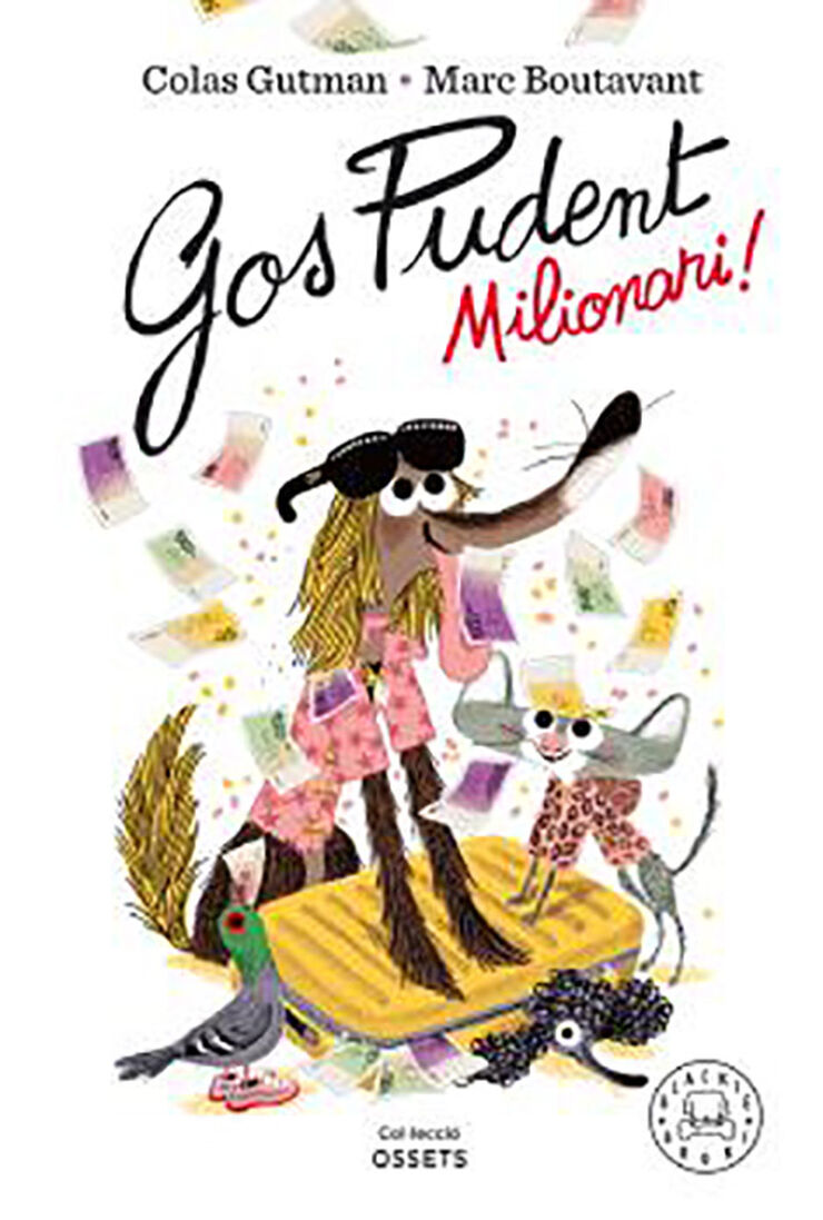 Gos Pudent. Milionari! Gos Pudent. Milionari!