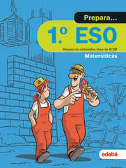Cuaderno Prepara 1&ordm; ESO Matem&aacute;ticas