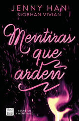 Secretos y mentiras 2. Mentiras que arden Secretos y mentiras 2. Mentiras que arden