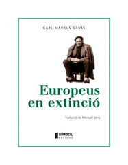 Europeus en extinció Europeus en extinció