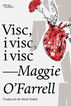 Visc, i visc, i visc