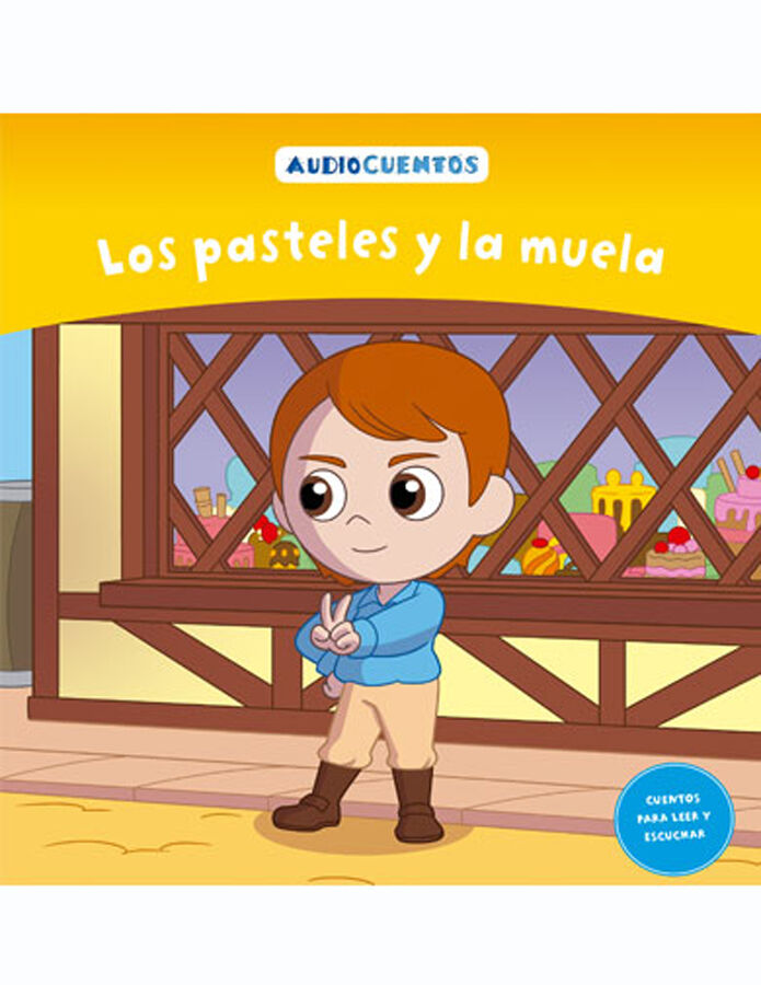 Colecci&oacute;n audiocuentos n&uacute;m. 79: Los pasteles y la muela