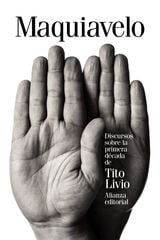 Discursos sobre la primera década de Tit Discursos sobre la primera década de Tit