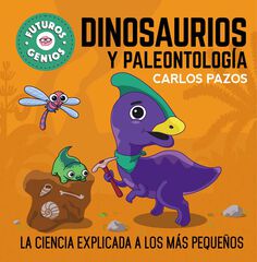 Dinosaurios y paleontología Dinosaurios y paleontología