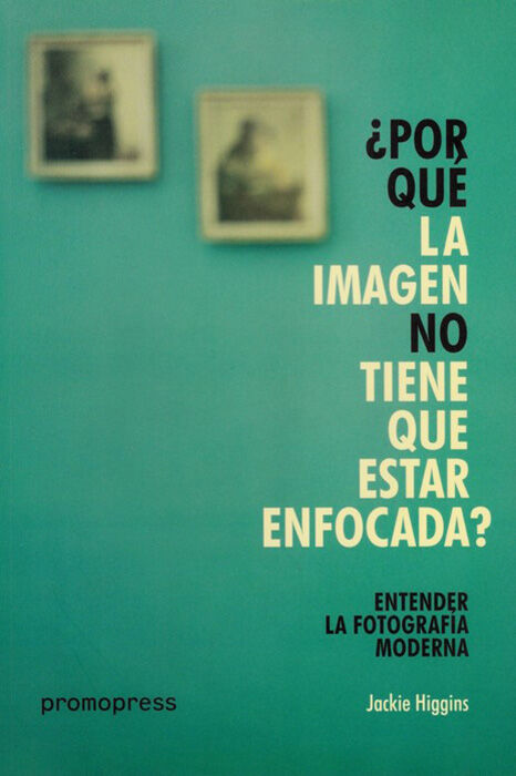 Entender la fotograf&iacute;a