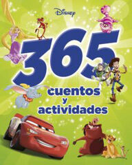 Disney. 365 cuentos y actividades Disney. 365 cuentos y actividades