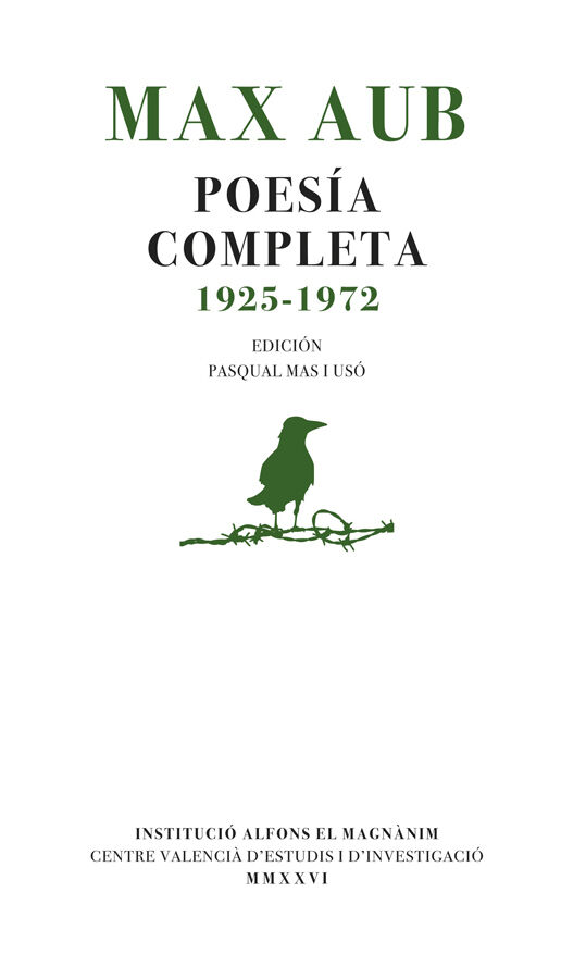 Max Aub. Poes&iacute;a completa (1925-1972)