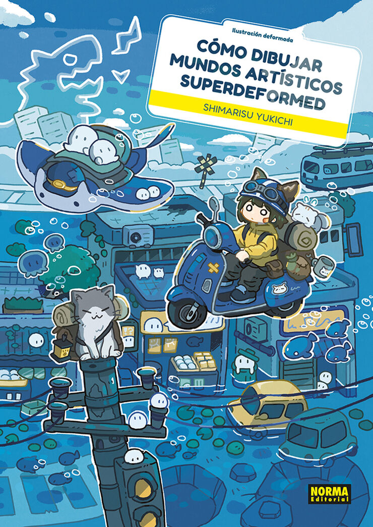 C&oacute;mo dibujar mundos art&iacute;sticos superdeformed