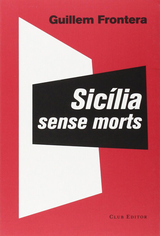 Sic&iacute;lia sense morts