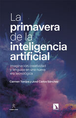 La primavera de la inteligencia artificial La primavera de la inteligencia artificial