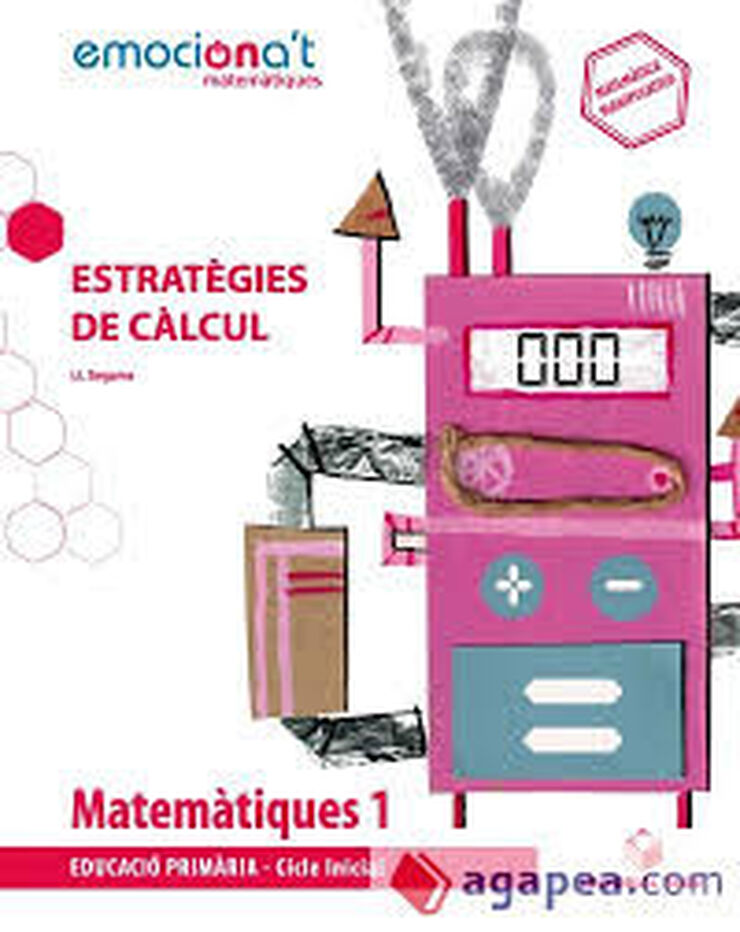 Matemátiques 1r Prim.. Estratègies Càlcul