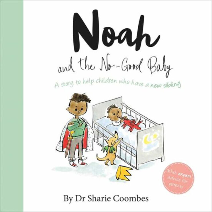 Noah and the No Good Baby