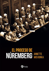 El proceso de Núremberg El proceso de Núremberg