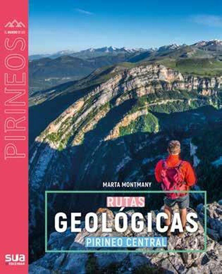Rutas geol&oacute;gicas por el Pirineo Central