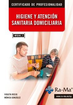 (MF0249_2) Higiene y atenci&oacute;n sanitaria domiciliaria