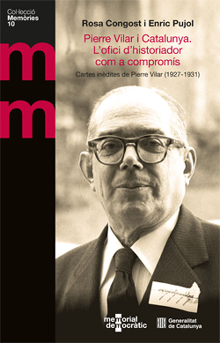 Pierre Vilar i Catalunya. L'ofici d'historiador com a compromís