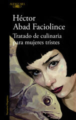 Tratado culinario para mujeres tristes Tratado culinario para mujeres tristes