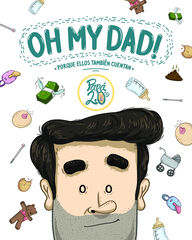 Oh my dad! Oh my dad!