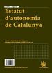 Estatut d'autonomia de Catalunya / Estatuto de autonomía de Cataluña