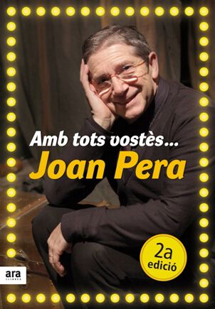 Amb tots vost&egrave;s... Joan Pera