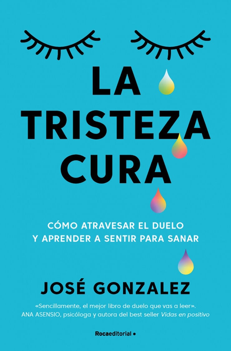 La tristeza cura
