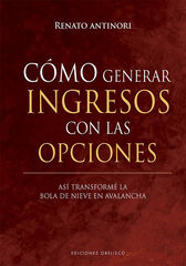 C&oacute;mo generar ingresos con las opciones