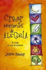 Crear momentos de alegría Crear momentos de alegría