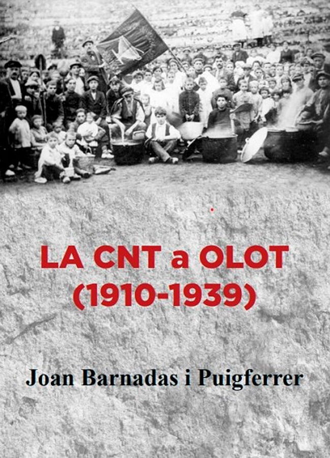 La CNT a Olot (1910-1939)