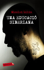 Una educació siberiana Una educació siberiana