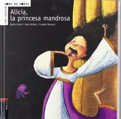 Alícia, la princesa mandrosa Alícia, la princesa mandrosa