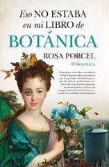 Eso no estaba en mi libro de historia de la botánica Eso no estaba en mi libro de historia de la botánica
