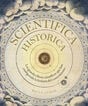 Scientifica historica Scientifica historica