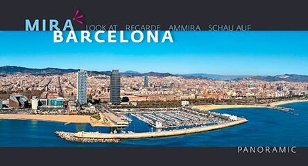 Mira Barcelona. Panorámica Mira Barcelona. Panorámica