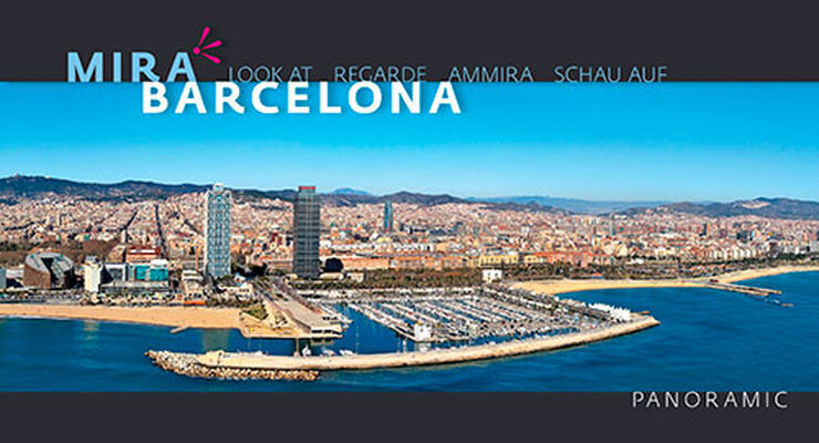 Mira Barcelona. Panorámica