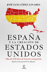 Espa&ntilde;a y la creaci&oacute;n de Estados Unidos