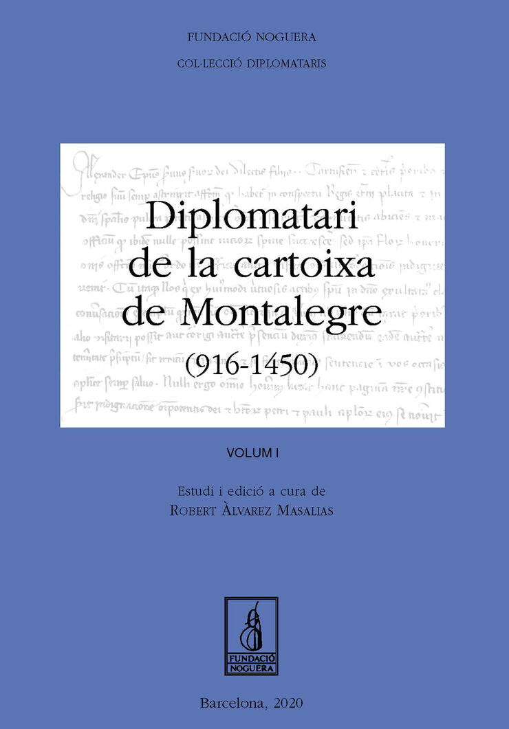 Diplomatari de la cartoixa de Montalegre (916 - 1540)