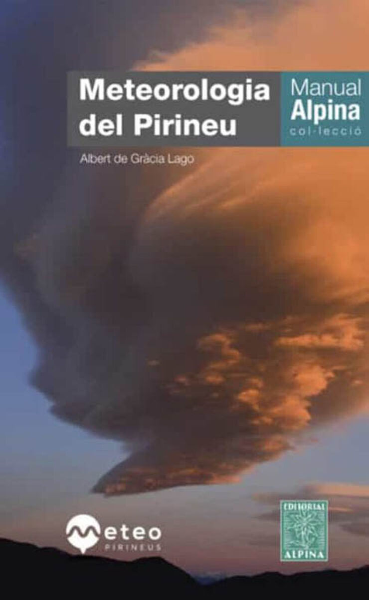 Meteorología del Pirineu Meteorología del Pirineu
