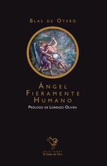 Ángel fieramente humano Ángel fieramente humano