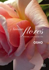 ...Y llovieron flores ...Y llovieron flores