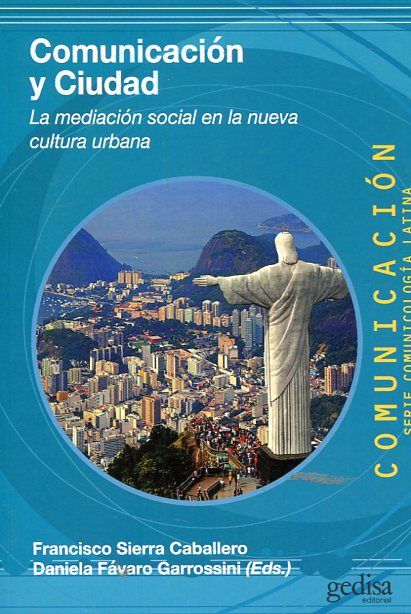 Comunicaci&oacute;n y ciudad