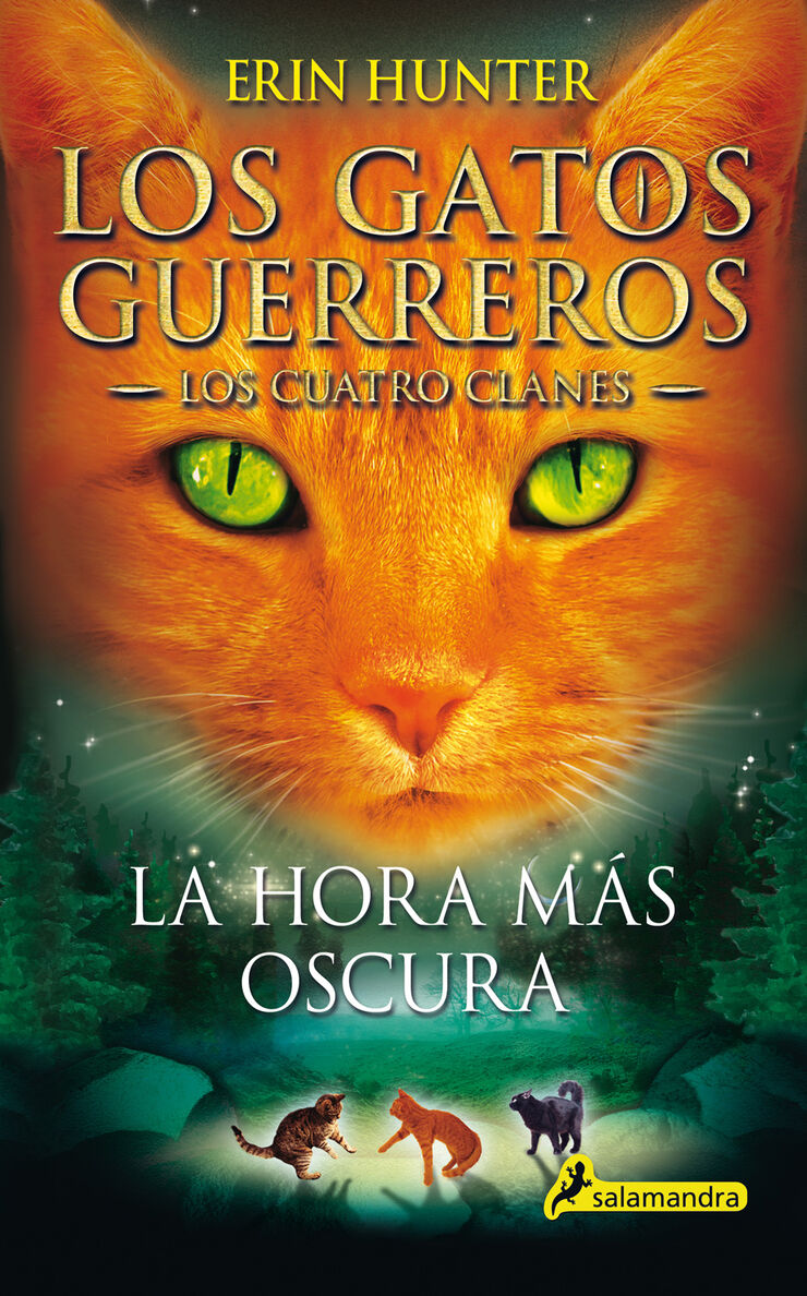 La hora más oscura (Los Gatos Guerreros, Los Cuatro Clanes 6)