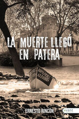 La muerte llegó en patera La muerte llegó en patera