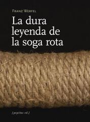 La dura leyenda de la soga rota La dura leyenda de la soga rota