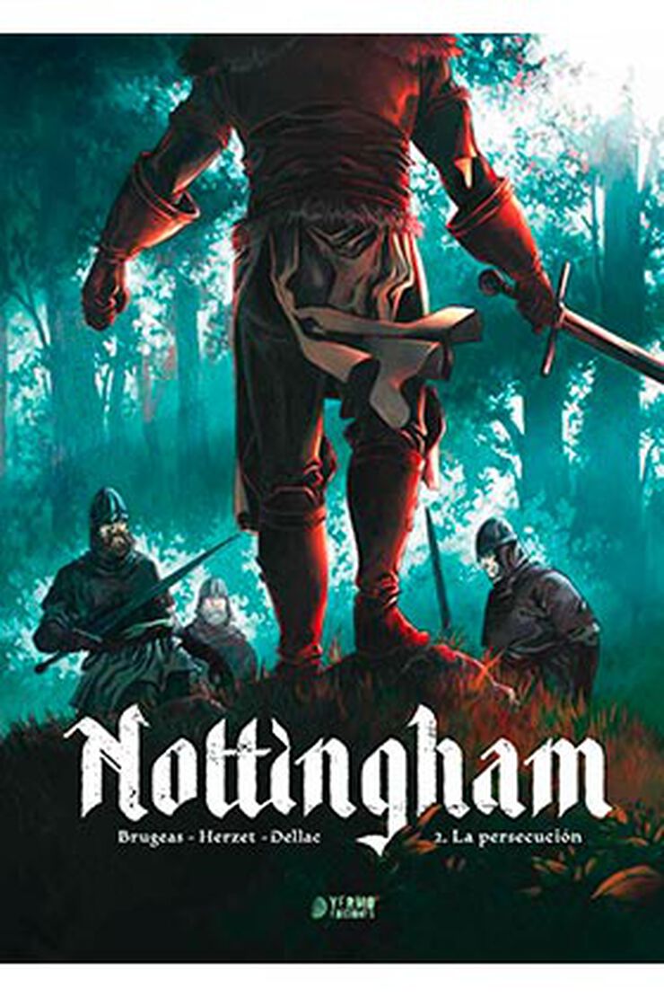 Nottingham 2. La persecución