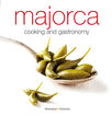 Majorca, cooking and gastronomy