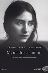 Mi madre es un río Mi madre es un río