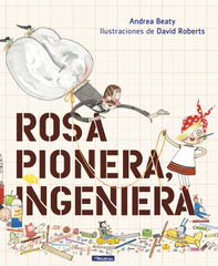 Rosa Pionera, ingeniera Rosa Pionera, ingeniera
