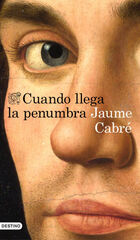 Cuando llega la penumbra Cuando llega la penumbra